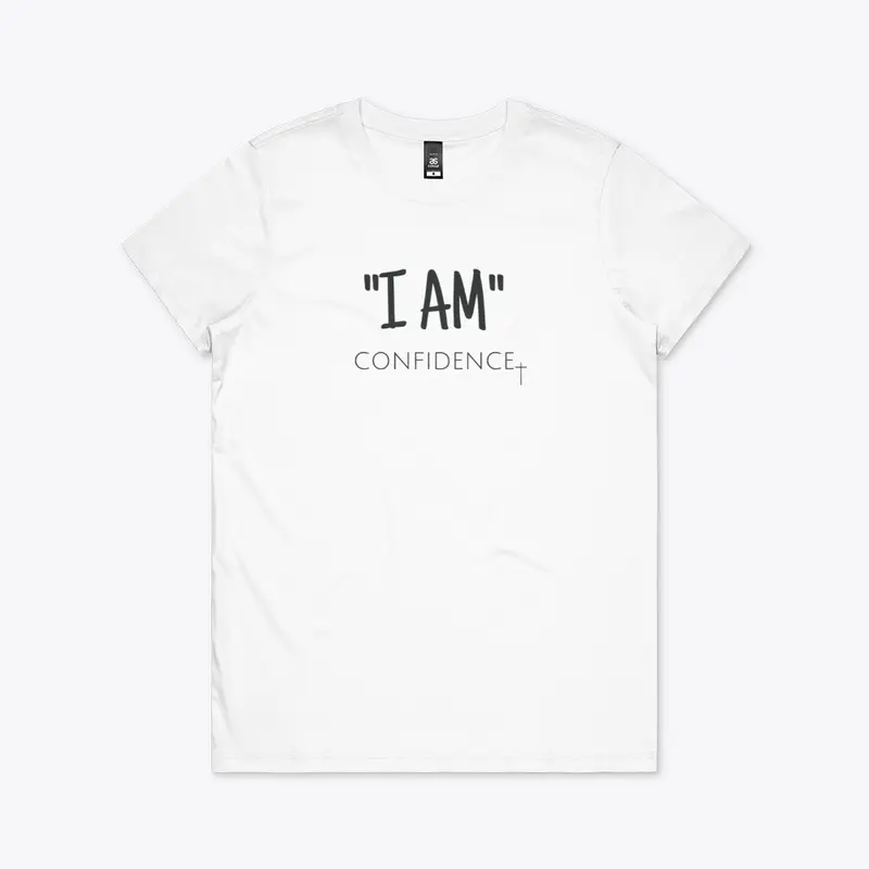 "I AM" Confidence!