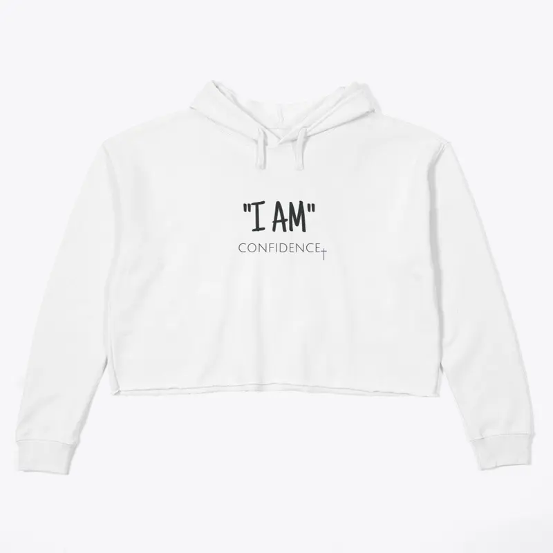 "I AM" Confidence!