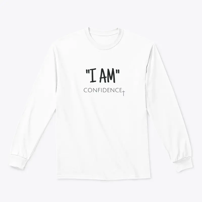 "I AM" Confidence!