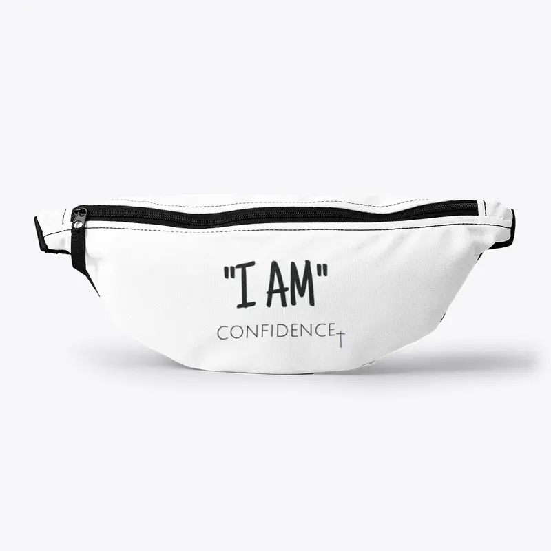 "I AM" Confidence!